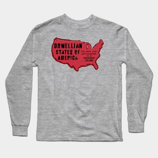 OSA Orwellian States of America Long Sleeve T-Shirt by PelagiosCorner